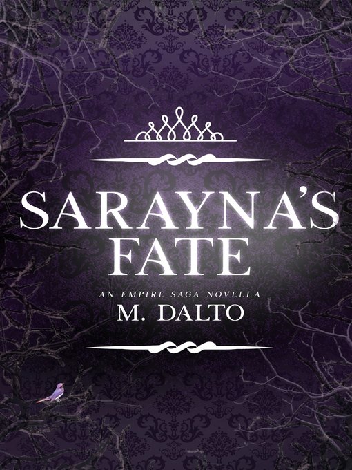 Title details for Sarayna's Fate by M. Dalto - Available